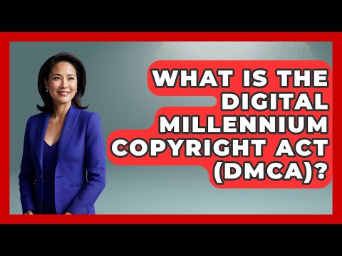 Digital Copyright Act and Its Role in American Jurisprudence