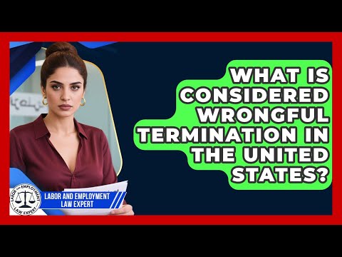 EEOC and Wrongful Termination in the American Legal System