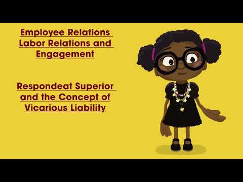 Respondeat Superior Liability and Its Role in American Jurisprudence