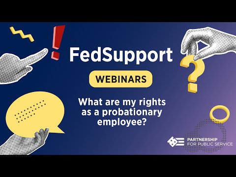 Navigating Federal Employee Probationary Period Rights