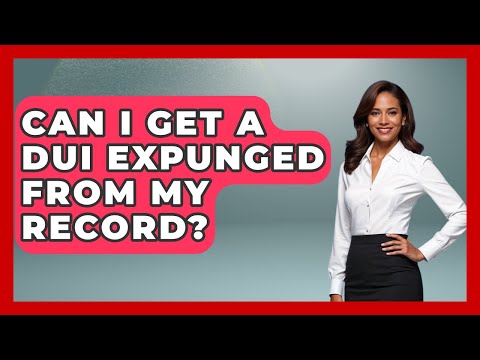 DWI Expungement and Its Role in American Legal Justice
