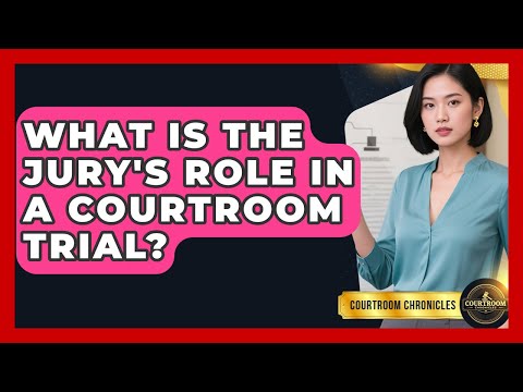 Courtroom Exhibits and Their Role in the Jury System