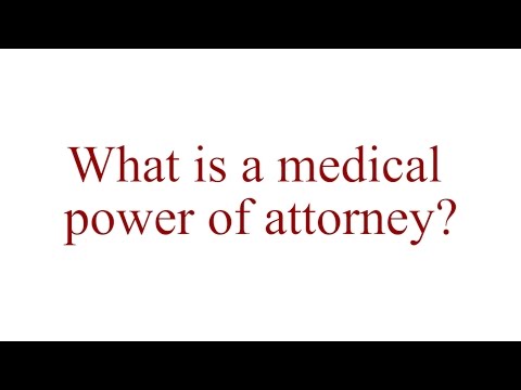 Navigating Medical Power of Attorney in the American Legal System