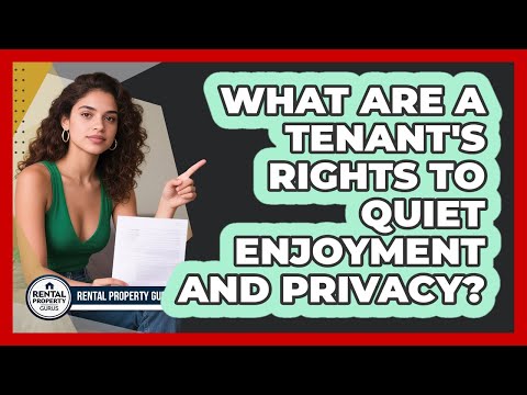 Suing Your Landlord for Breach of Quiet Enjoyment Rights