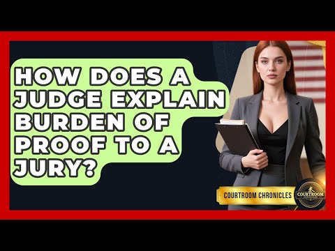 Burden of Proof in U.S. Law and the Jury System