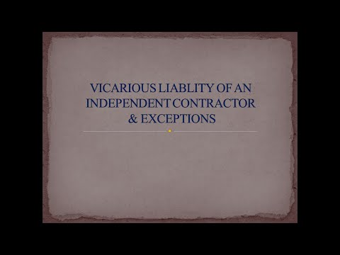 Vicarious Liability and Independent Contractors in U.S. Law