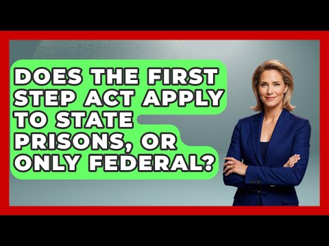 Federal vs State Prisons: A Study of U.S. Legal Systems