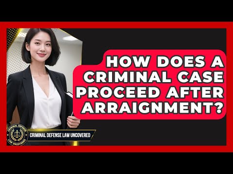 Understanding the Role of Arraignment Notices in U.S. Law