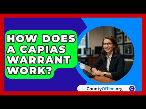 Capias Warrants: Their Role in the American Legal System
