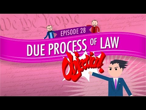 The Role of Due Process in the American Legal System