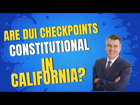 DUI Checkpoints and Their Constitutional Challenges in America