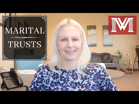 Marital Deduction Trusts and Their Role in U.S. Law