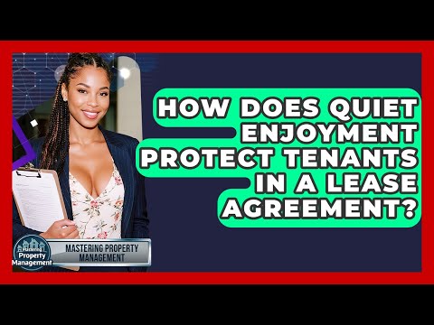 Lease Termination and Quiet Enjoyment in American Law