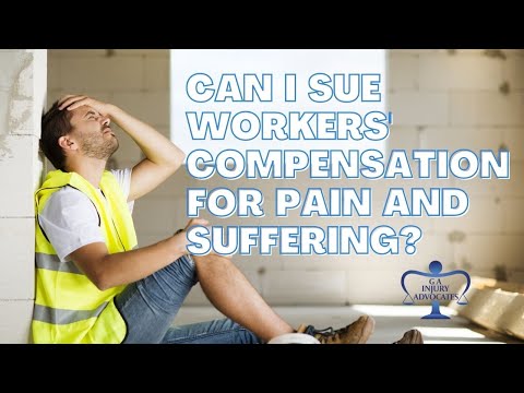 Suing Workers Comp for Pain and Suffering in the U.S. Legal System