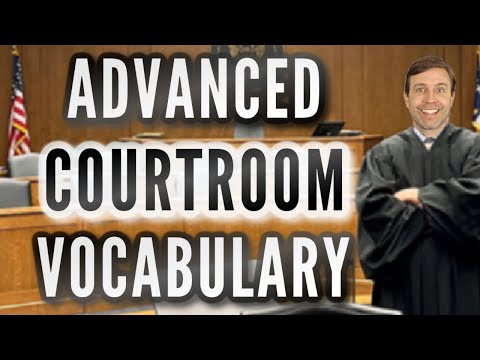 Common Legal Terms Used in U.S. Courts and Jury Trials