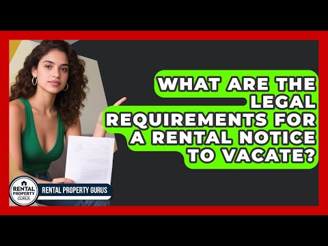 Tenant Notice to Vacate: Navigating U.S. Legal Requirements