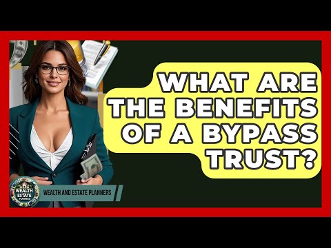 Bypass Trust in U.S. Law and Its Effect on the Jury System