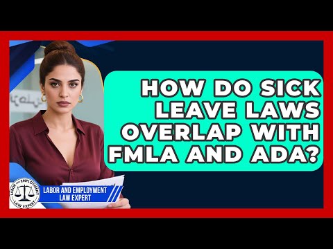 FMLA Absence and Its Role in the American Legal System