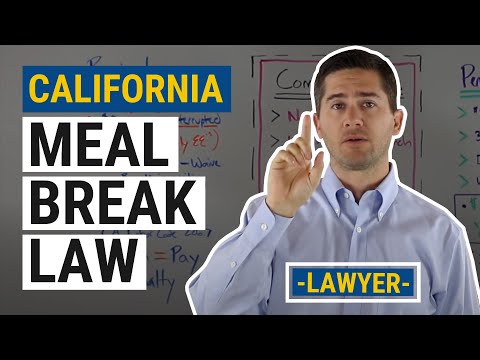 Meal Break Laws and Their Role in the American Justice System
