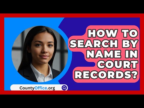 Federal Court Case Searches by Name in the American System