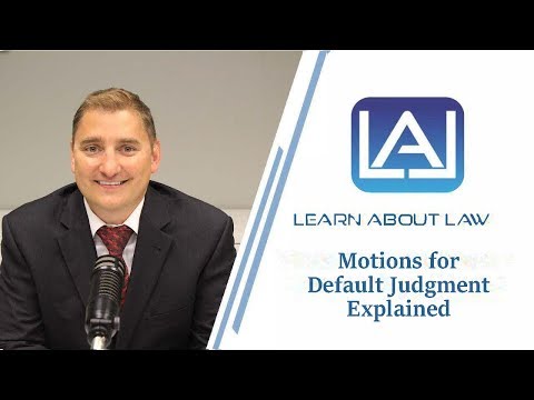 Default Judgment Motions in the U.S. Legal System Explained