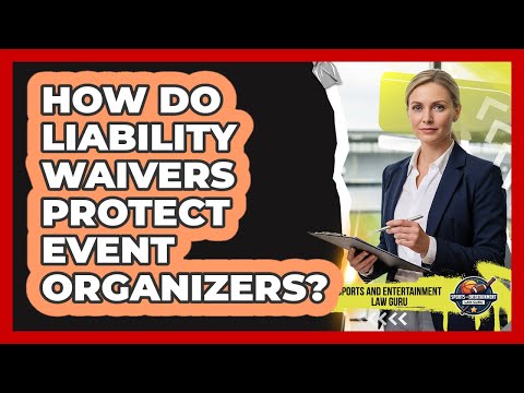 Event Liability Waiver Forms in the American Legal Landscape