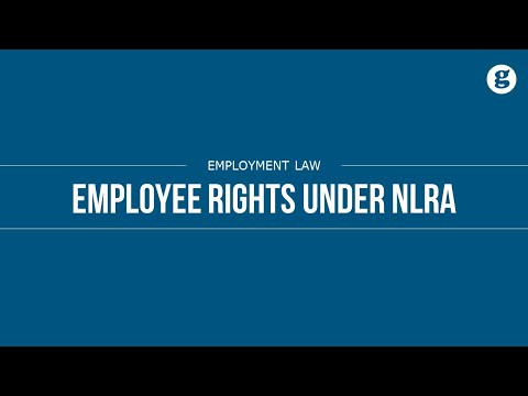 Employee Rights Under NLRA within the U.S. Legal Framework