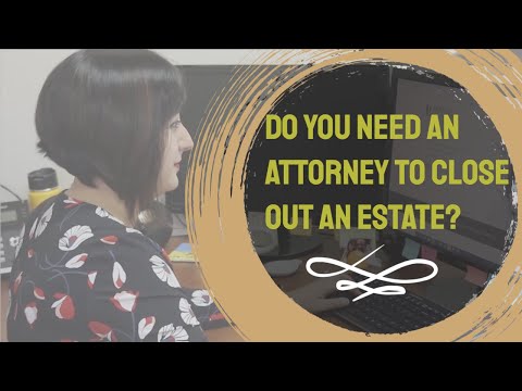 Do You Need a Lawyer to Close an Estate in the U.S.?