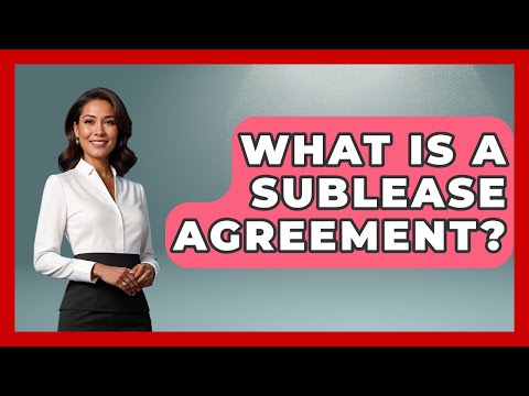 Sublet Tenancy Agreements and Their Role in American Law
