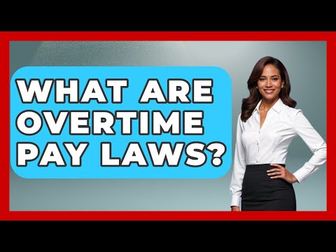 Understanding Overtime Pay and Jury Rights in U.S. Law