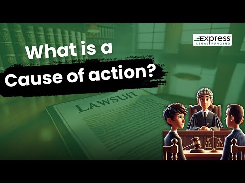Understanding Cause of Action in the American Legal System