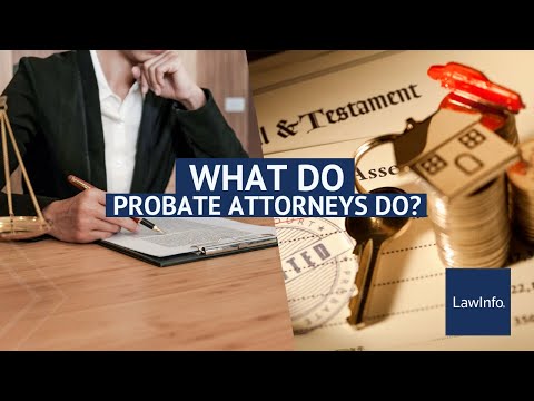 Defining Probate Lawyers in the U.S. Legal System
