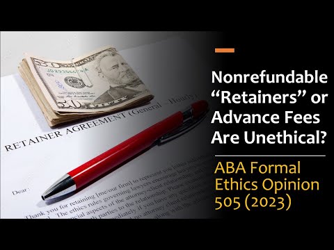 Non Refundable Retainers and Their Role in American Law