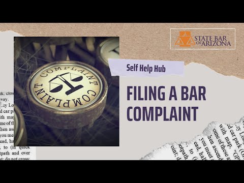 Filing Complaints: Bar Association Process in the U.S. Legal System