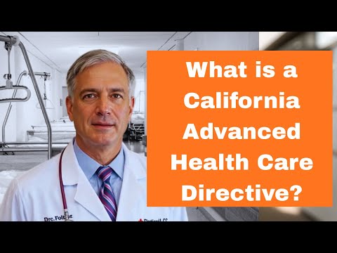 California's Advanced Health Care Directive and Legal Rights